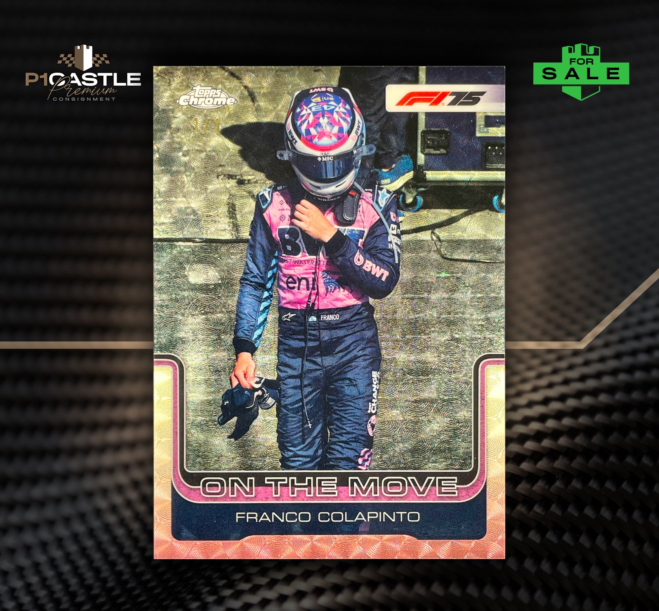 💰SOLD 6/28/2026 - $1,390💰2025 Topps Chrome Franco Colapinto On the Move Superfractor 1/1
